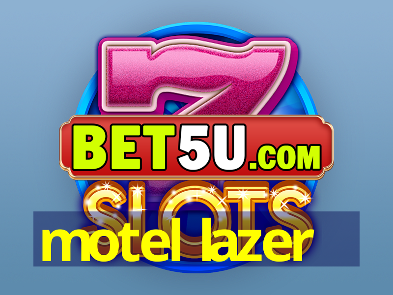 motel lazer